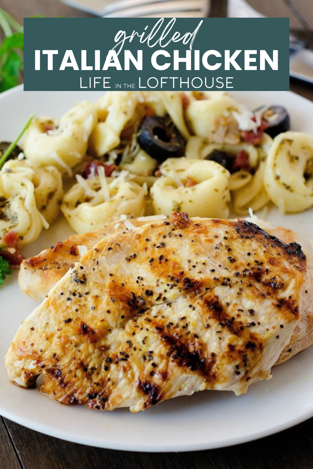 Grilled Italian Chicken Pinterest Pin