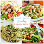 Menu Plan Monday ~Summer Salads
