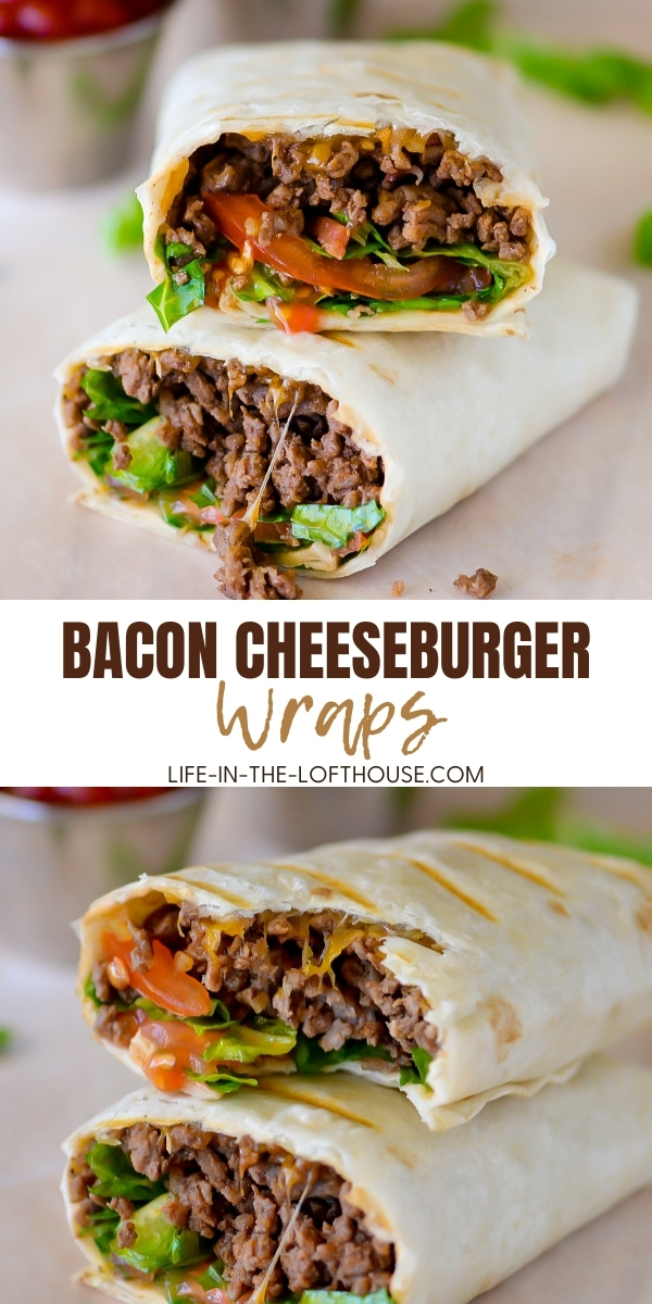 Bacon Cheeseburger Wraps have all the components of a bacon cheeseburger wrapped up in a flour tortilla. Life-in-the-Lofthouse.com