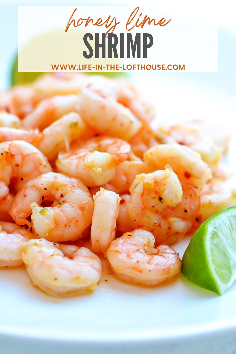 Shrimp with honey and lime flavors.