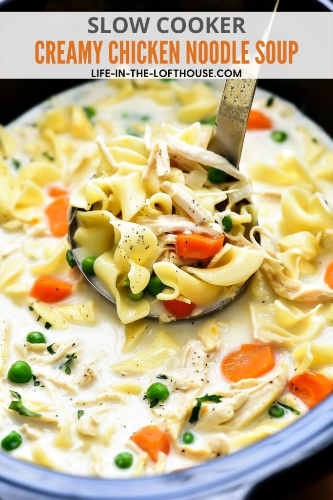 Chicken Noodle Soup is a creamy soup full of carrots, peas, chicken and noodles and all cooked in the Slow Cooker. Life-in-the-Lofthouse.com