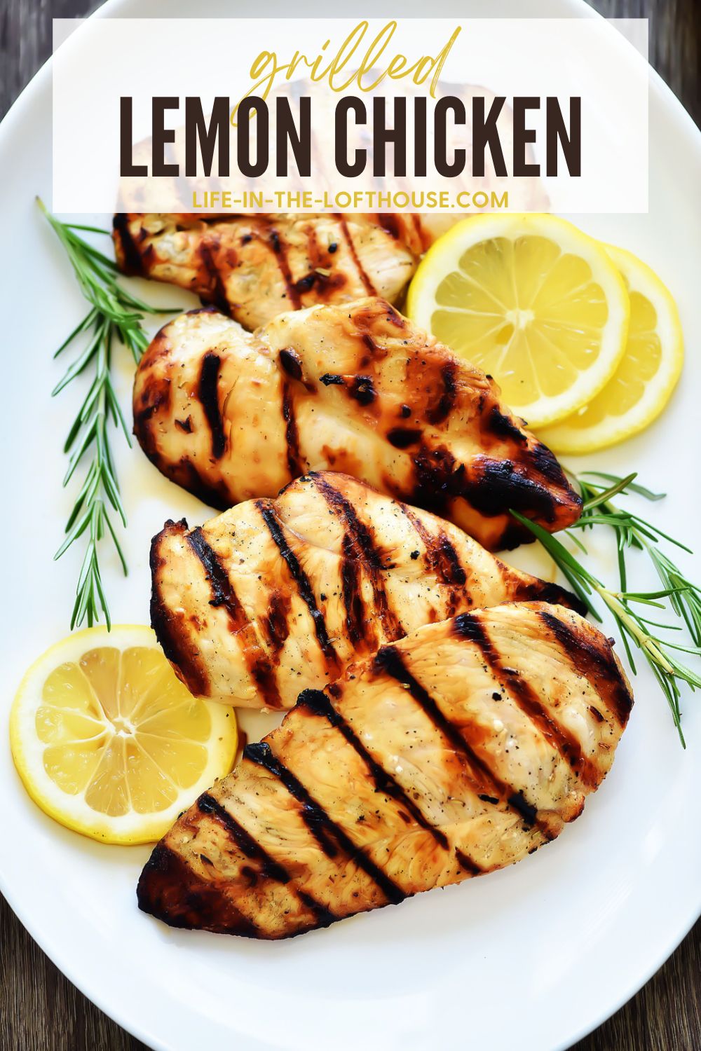Grilled Lemon Chicken is tender and juicy pieces of chicken breasts that are packed with lemon flavor. Life-in-the-Lofthouse.com