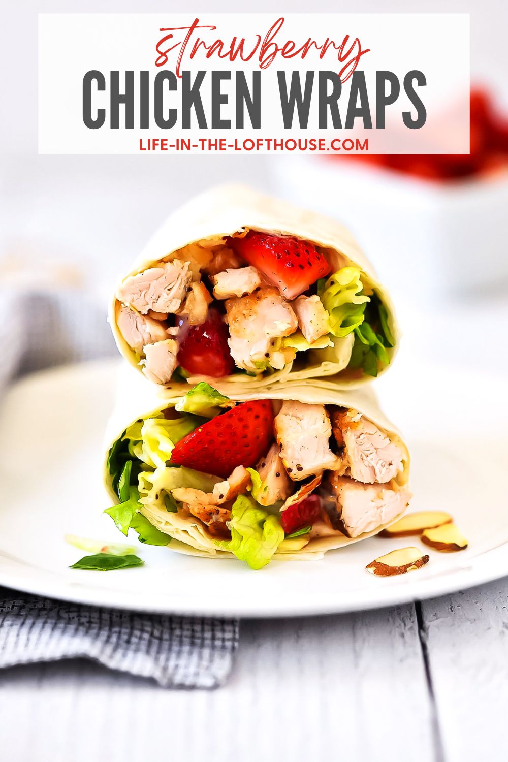 Chicken wraps with strawberries