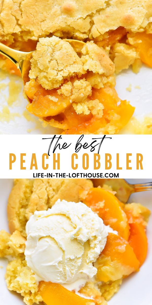 This Best Peach Cobbler is a delicious cake-like dessert made with sliced peaches and served warm with vanilla ice-cream. Life-in-the-Lofthouse.com