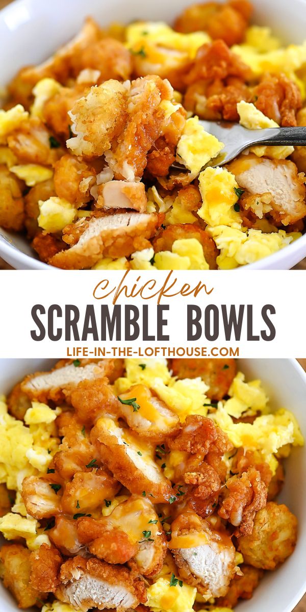 Chicken, Eggs, and Hash browns are packed inside these Chicken Scramble Bowls.