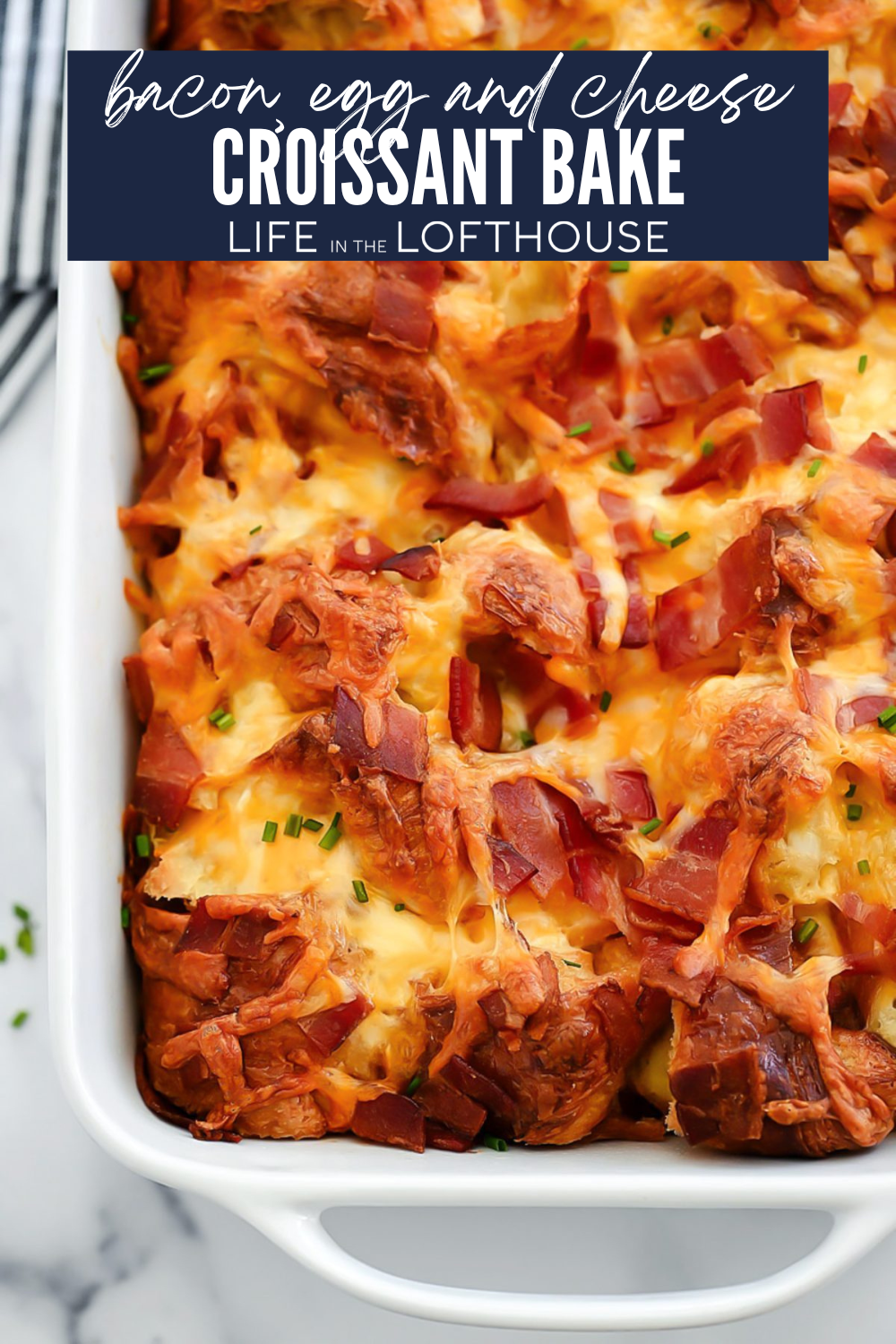 Bacon Egg and Cheese Croissant Bake Pinterest Pin