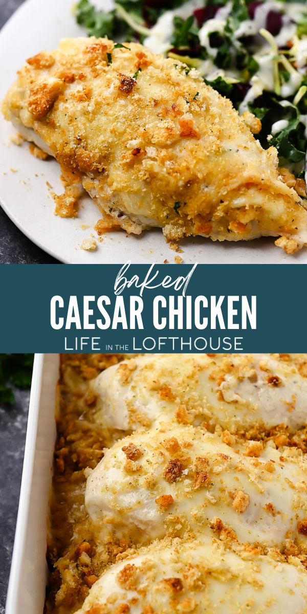 Creamy Baked Caesar Chicken