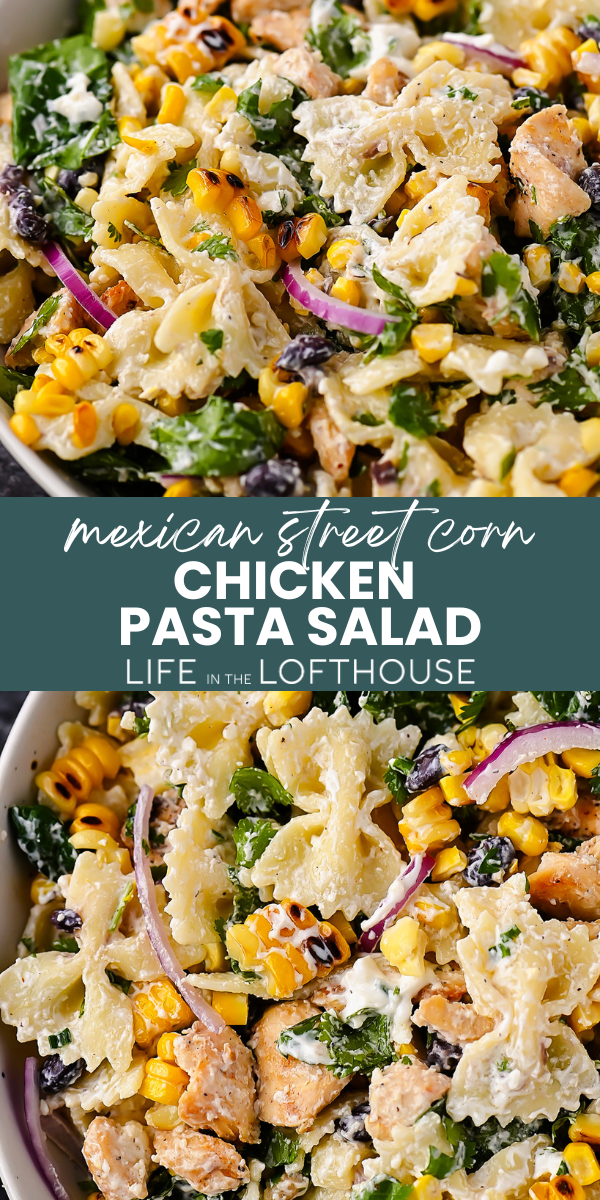 Mexican Street Corn Chicken Pasta Salad PIN