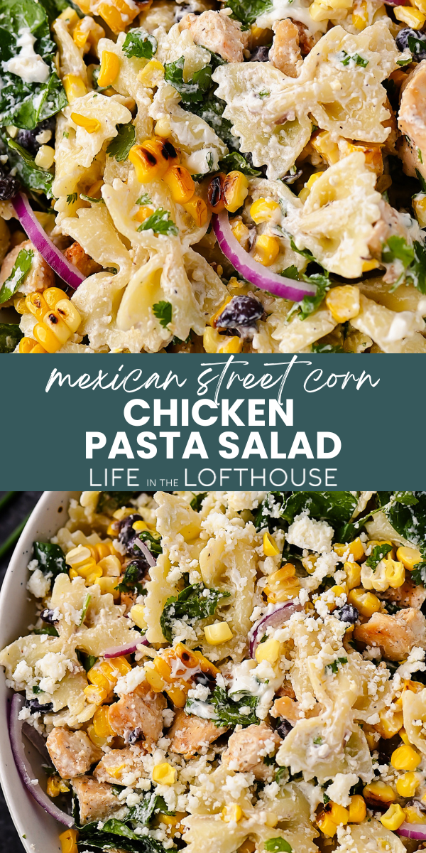 Mexican Street Corn Chicken Pasta Salad PIN