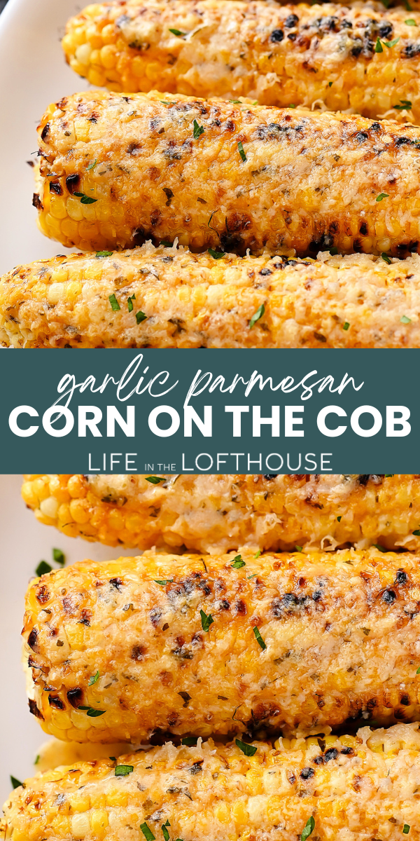 Garlic Parmesan Corn on the Cob PIN